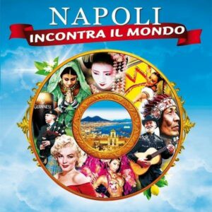 Napoli incontra il mondo. Edizione 2023